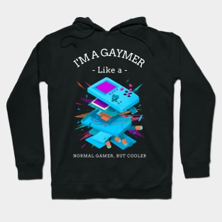 I'M A GAYMER Hoodie